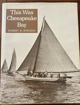This Was Chesapeake Bay by Robert H. Burgess (1990, Hardcover, 5th print... - $73.62 MXN