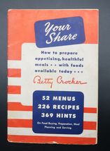 Vtg Betty Crocker Your Share WWII War Time Ration Cookbook Homefront 194... - $19.99