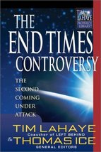 End Times Controversy: The Second Coming Under Attack LaHaye, Tim F. - £19.97 GBP