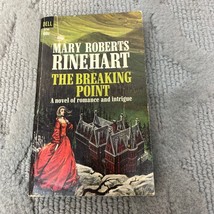 The Breaking Point Mystery Paperback Book by Mary Roberts Rinehart Dell 1968 - £11.18 GBP