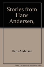 Stories From Hans Andersen, [Hardcover] Hans Christian Andersen - $58.79