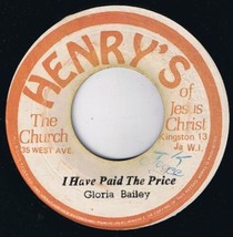 Gloria Bailey Hiding In Thee 45 rpm I Have Paid The Price Jamacian Pressing - $9.89