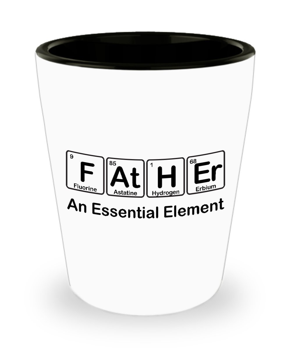 Fathers day gifts - FAtHEr An Essential Element - Shot Glass by HappyHome Shop - $7.95