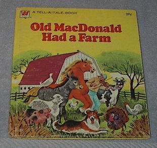 Children's Classic Tell A Tale Book Old MacDonald Had a Farm - $5.95