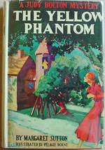 Judy Bolton #6 THE YELLOW PHANTOM mystery Margaret Sutton hcdj 1946 printing - $24.00