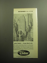 1958 Hotel Tudor Ad - Your hotel.. from the U.N. - £14.78 GBP