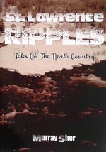 St. Lawrence Ripples: Tales of the North Country (Northern NY) by Murray Shor - £4.47 GBP