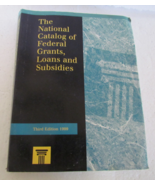 The National Catalog of Federal Grants Loans and Subsidies 3rd Edition -... - £27.51 GBP
