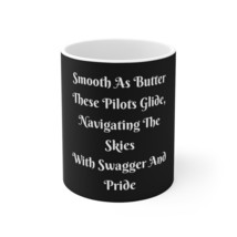 Smooth As Butter These Pilots Glide Black Ceramic Coffee Mug | G195x - £10.01 GBP