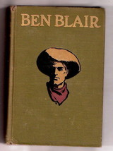 Western Story BEN BLAIR, by Will Lillibridge   color front piece  1905  4th - £15.12 GBP