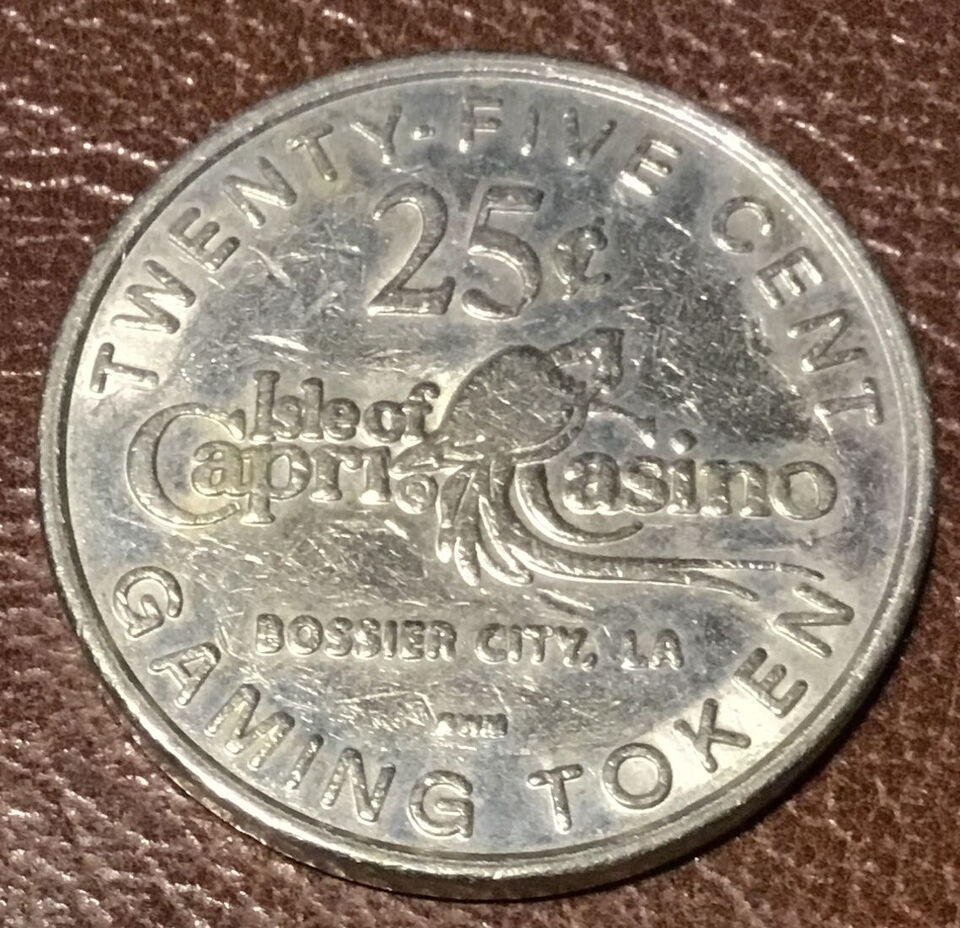 Isle of Capri Casino $0.25 Slot Gaming Token Bossier City Louisiana - $1.00