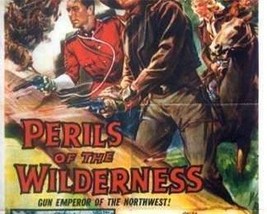Perils Of The Wilderness, 15 Chapter Serial, 1956 - £15.71 GBP