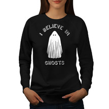 Wellcoda Believe In Ghosts Scary Funny Womens Sweatshirt - £23.40 GBP+