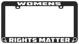 Womens Rights Matter Abortion Rights PRO-CHOICE License Plate Frame - £5.55 GBP