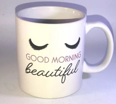 Good Morning Beautiful 4”H x 3 1/2”W Oversized Coffee Mug Cup-BRAND NEW-... - £15.43 GBP