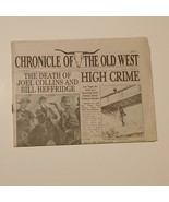 Chronicle of the Old West October 2007 Death of Joel Collins &amp; Bill Heff... - $149.98 MXN