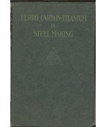 Ferry Carbon Titanium Steel Alloy Co book 1919 advertising science industry - €24,11 EUR Ferry Carbon Titanium Steel Alloy Co book 1919 advertising science industry - €24,11 EUR