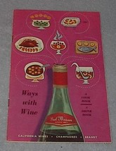 Paul Masson Ways with Wine Cook Drink Book California  - £4.75 GBP