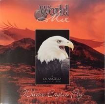 Di Angelo Dimotsantos - World Mix Where Eagles Fly (CD 1997) RelaxationVG++ 9/10 - £5.81 GBP