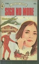 Ashton, Elizabeth - Sign No More - Harlequin Romance - # 1762 - £1.78 GBP