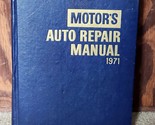 Motors Auto Repair Manual 1971 Covers  1965-1971 Models 34th Edition 1st... - $16.14