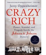Crazy Rich: Power, Scandal, and Tragedy Inside the Johnson &amp; Johnson Dyn... - $127.93 MXN