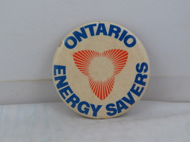 Vintage Goverment Pin - Ontario Energy Savers - Celluloid Pin  - $15.00
