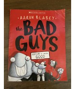 The BAD GUYS - Guide to Being Good Aaron Blabey - £1.33 GBP