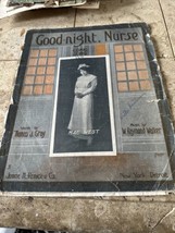Good-Night, Nurse: Comic Song (Sheet Music) (1912) - $32.47
