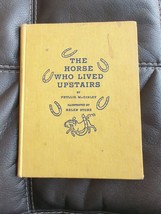 The Horse Who Lived Upstairs by Phyllis McGinley Hardcover 1944 Weekly Reader - £9.86 GBP