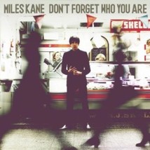 Miles Kane : Don&#39;t Forget Who You Are CD (2013) Pre-Owned - £11.96 GBP