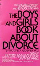 The Boys and Girls Book About Divorce by Richard A. Gardner / 1985 Paper... - $1.13