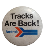 Vintage 1975 Amtrak &quot;Tracks Are Back!&quot; Pinback Button Pin N.G. Slater Pi... - £2.29 GBP