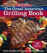 Omaha Steaks the Great American Grilling Book Hardcover Cookbook EUC - £7.75 GBP