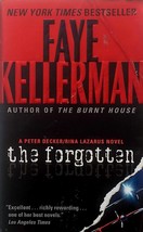 The Forgotten (Peter Decker/Rina Lazarus #13) by Faye Kellerman / 2007 Paperback - £0.88 GBP