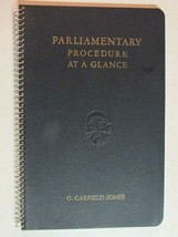 PARLIAMENTARY PROCEDURE AT A GLANCE 1949 SOFTCOVER BOOK GARFIELD O JONES... - $7.91