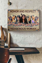 Honor And Respect Indigenous Woman Sign (Metal) - £15.94 GBP