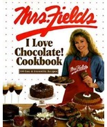 Mrs. Fields I Love Chocolate Cookbook by Debbi Fields (1999, Hardcover) - £3.93 GBP