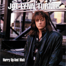 Joe Lynn Turner – Hurry Up And Wait CD - £10.27 GBP