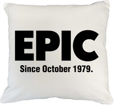Make Your Mark Design Epic Since October 1979 Classic Awesome Slang Pill... - £19.48 GBP+