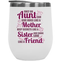 Only An Aunt Can Give Hugs Like Mother, Keep Secrets Like Sister, Share Love Lik - £21.79 GBP