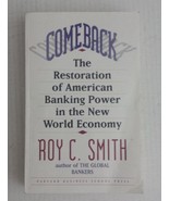 Comeback : The Restoration of American Banking Power in the New World Ec... - £5.41 GBP