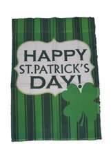 Happy St. Patty&#39;s Patrick&#39;s Day Stripes Clover Shamrock 12&quot;x18&quot; Sleeved Polyeste - $8.79