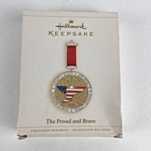 Hallmark Keepsake Christmas Ornament Patriotic The Proud &amp; Brave Medal New 2006 - $18.47