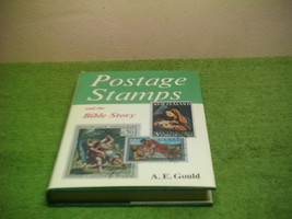 Vtg 1968 Postage Stamps &amp; The Bible Story HC Book By A.E. Gould 1st Edition Rare - £55.31 GBP