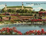 Hershey Rose Garden and Hotel Hershey Pennsylvania PA UNP Linen Postcard... - $2.92