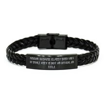 Perfect Musician Braided Leather Bracelet, Musician. Because Classy Sassy and a, - £18.94 GBP