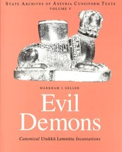 Evil Demons. Canonical Utukku- Lemnu-tu Incantations - £89.42 GBP