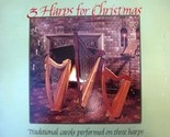 3 Harps For Christmas Traditional Carols Performed On 3 Harps - £21.10 GBP