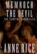 Memnoch the Devil (Vampire Chronicles, Book 5) [Hardcover] Rice, Anne - £4.92 GBP